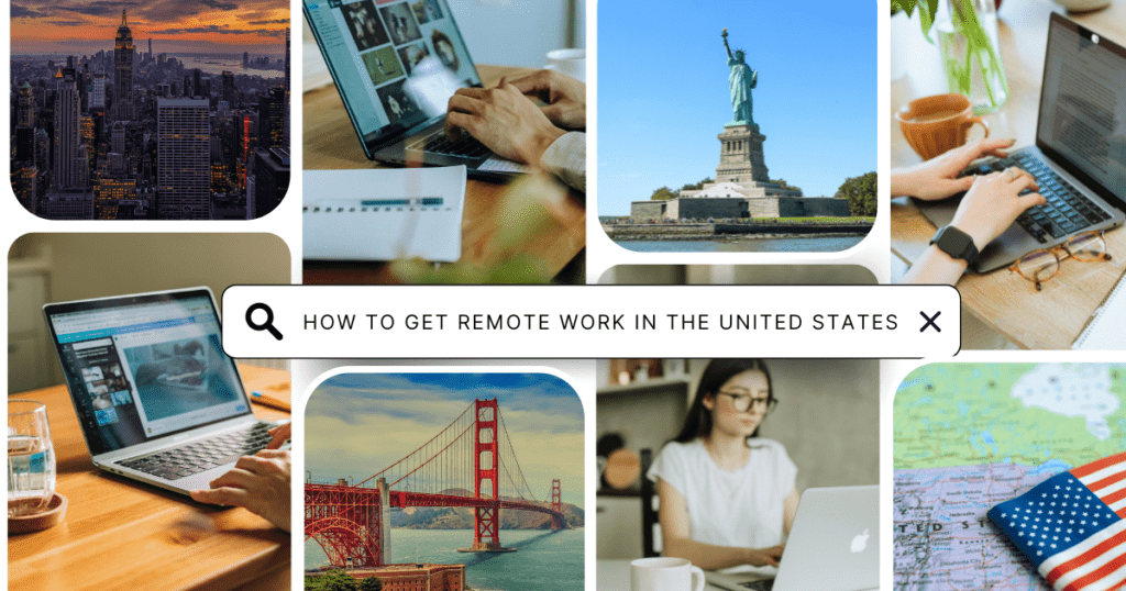 Requirements to get remote work in the United States